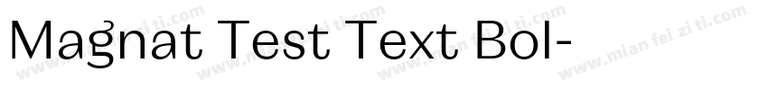 Magnat Test Text Bol字体转换
